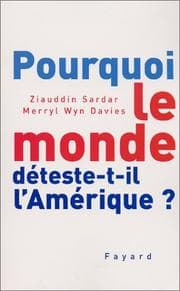 Tapa de Pourquoi le monde déteste-t-il l'Amérique?