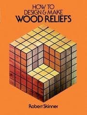 Tapa de How to Design and Make Wood Reliefs