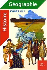 Tapa de Histoire - geographie, cycle 3, CM1 (manuel + atlas)
