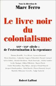 Tapa de Le Livre Noir Du Colonialisme