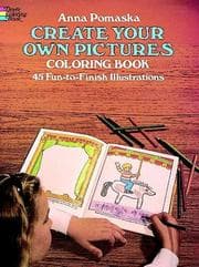 Tapa de Create Your Own Pictures Coloring Book