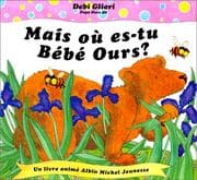 Tapa de Mais où es-tu bébé ours ?