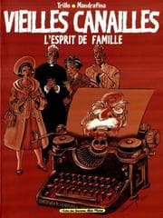 Tapa de Vieilles canailles. L'esprit de famille