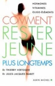 Tapa de Comment rester jeune plus longtemps