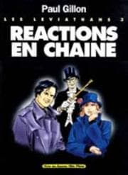 Tapa de Les Léviathans. 3, Réactions en chaîne