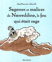 Tapa de Sagesses et Malices de Nasreddine, le Fou Qui Etait Sage