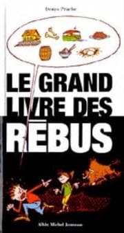 Tapa de Le Grand Livre Des Rebus (Albums Illustres) (French Edition)
