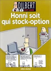 Tapa de Dilbert 8. Honni soit qui stock-option