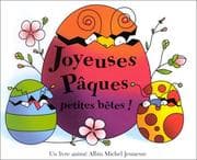 Tapa de Joyeuses Pâques, petites bêtes !