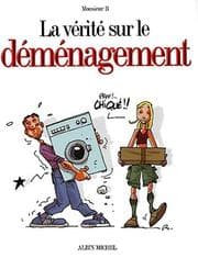 Tapa de La Vérité sur le déménagement