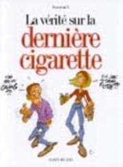Tapa de La Vérité sur la dernière cigarette