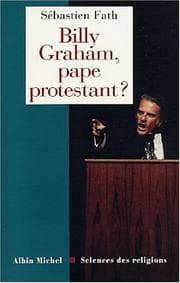 Tapa de Billy Graham, pape protestant ?