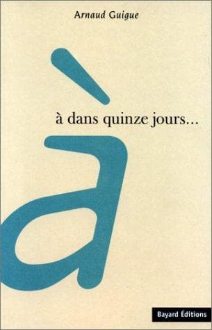 Tapa de À dans quinze jours