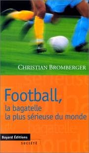 Tapa de Football, la bagatelle la plus sérieuse du monde