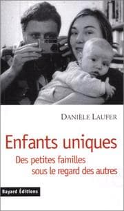 Tapa de Enfants uniques petites familles sous le regard des autres