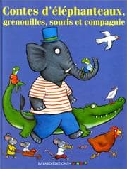 Tapa de Contes d'éléphanteaux, grenouilles souris, et compagnie