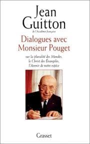 Tapa de Dialogues avec Monsieur Pouget sur la pluralité des Mondes, le Christ des Evangiles, l'Avenir de notre espèce