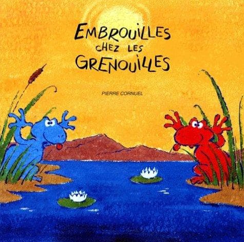 Tapa de Embrouilles chez les grenouilles