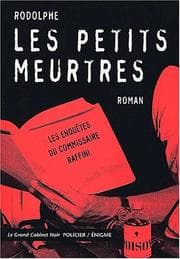 Tapa de Les enquêtes du commissaire Raffini. Les petits meurtres