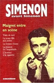Tapa de Simenon avant Simenon. Maigret entre en scène