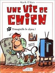 Tapa de Une vie de chien, tome 1