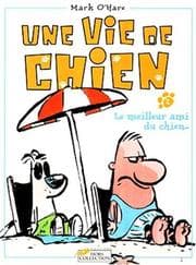 Tapa de Une Vie de chien, tome 2. Le Meilleur Ami du chien