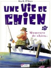 Tapa de Une Vie de chien, tome 3