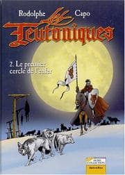 Tapa de Les Teutoniques. 2, Le premier cercle de l'enfer