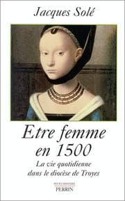 Tapa de Etre femme en 1500