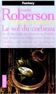 Tapa de Chroniques des Cheysulis. 7, Le vol du corbeau