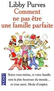 Tapa de Comment ne pas être une famille parfaite