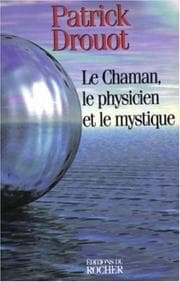 Tapa de Le chaman, le physicien et le mystique