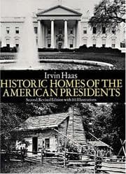 Tapa de Historic Homes of the American Presidents