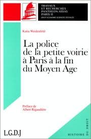 Tapa de La police de la petite voirie à Paris à la fin du Moyen Age