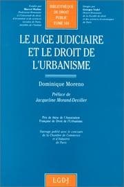 Tapa de Le Juge judiciaire et le droit de l'urbanisme