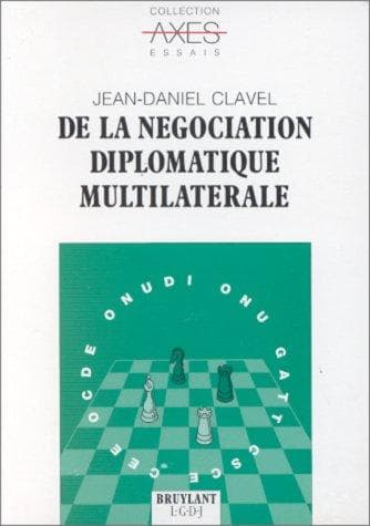 Tapa de De la négociation diplomatique multilatérale