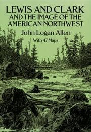 Tapa de Lewis and Clark and the image of the American Northwest
