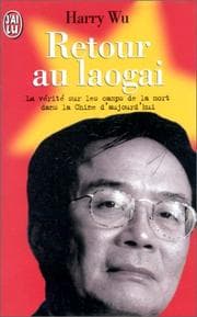 Tapa de Retour au Laogai. La Vérité sur les camps de le mort