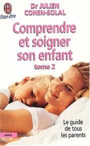 Tapa de Comprendre et soigner son enfant, tome 2