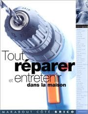 Tapa de Tout réparer et entretenir dans la maison