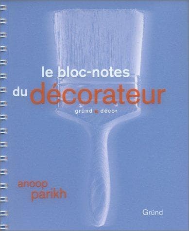 Tapa de Le bloc-notes du décorateur