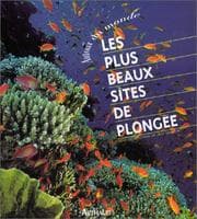 Tapa de Les plus beaux sites de plongée autour du monde