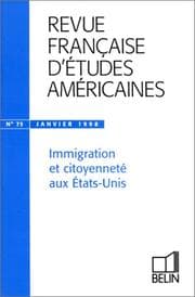 Tapa de Revue française d'études américaines. Immigration et citoyenneté aux États-Unis, numéro 75