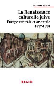 Tapa de La renaissance culturelle juive en Europe centrale et orientale, 1897-1930