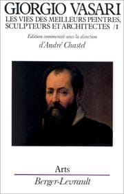 Tapa de Les vies des meilleurs peintres, sculpteurs et architectes de Giorgio Vasari, tome 1