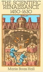 Tapa de The scientific renaissance, 1450-1630
