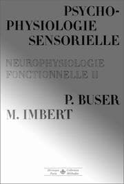 Tapa de Neurobiologie. Psychophysiologie sensorielle, tome 2 - Premier et deuxième cycles
