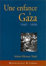 Tapa de Une enfance à Gaza, 1942-1958