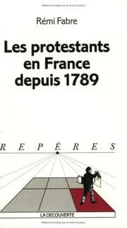 Tapa de Les Protestants en France depuis 1789