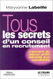 Tapa de Tous les secrets d'un conseil en recrutement